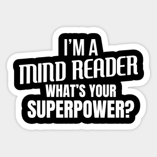 Unleash Your Inner Hero with the "What's Your Superpower?" Tee Sticker